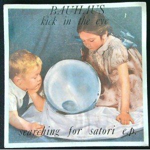 BAUHAUS Kick In The Eye (Searching For Satori) E.P. (Beggars Banquet – beg.74) UK 1982 PS EP (New Wave, Goth Rock)